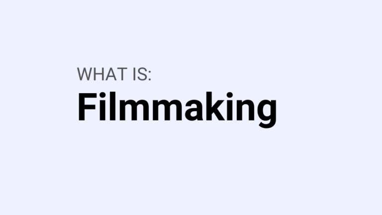 what-is-filmmaking-cineaim-learn